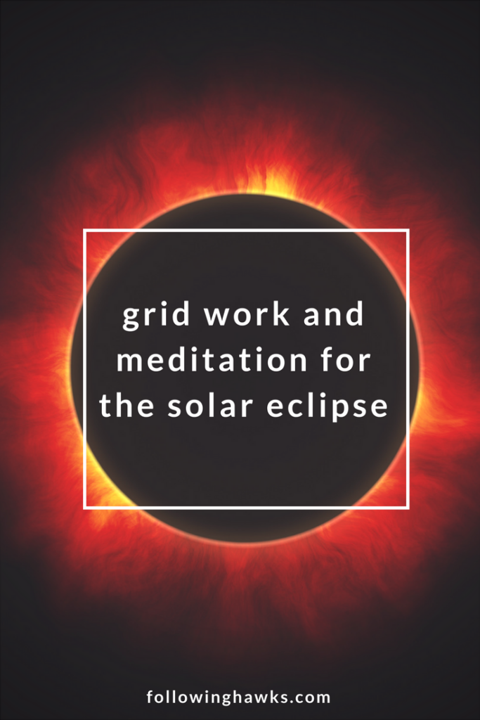 Grid Work | Meditation | Solar Eclipse