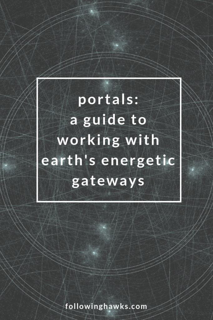 Portals are a normal part of the earth's energy system. My guides taught me how to open and care for them. Click to read the story of how I found and opened seven portals on my property.