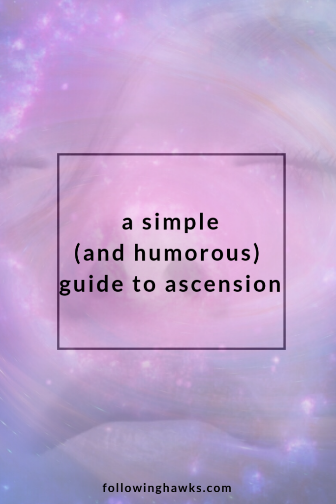 Much of the information online about ascension is as confusing as the experiences you're having in the first place. So click through to read all about ascension in plain terms, but with a few amusing stories from my own ascension experiences!