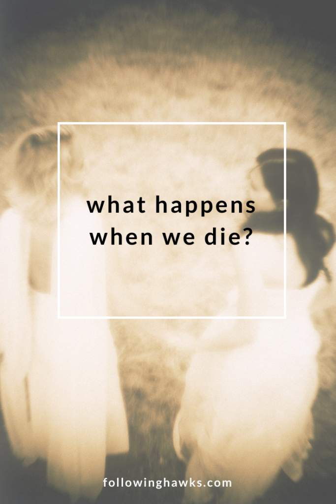 We don't talk much in our culture about what happens when we die, which means we have a whole lot of stuck, confused spirits who don't know how to get to the other side. Click through to read all about what actually happens when we die, and how we can help get spirits to the other side.