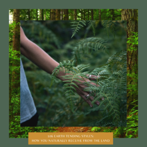 Earth Tending Styles: The Earth Keepers Podcast
